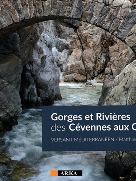 Gorges et Rivières des Cévennes aux Garrigues