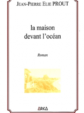 La maison devant l'océan