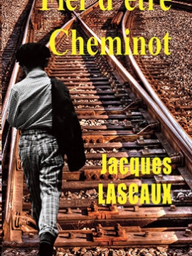 Fier d'être cheminot