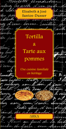 Tortilla et tarte aux pommes