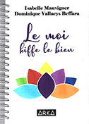 Le moi kiffe le bien