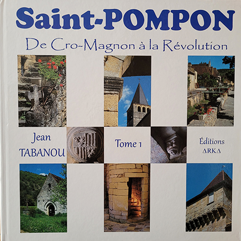 Saint-Pompon de Cro-Magnon à la Révolution