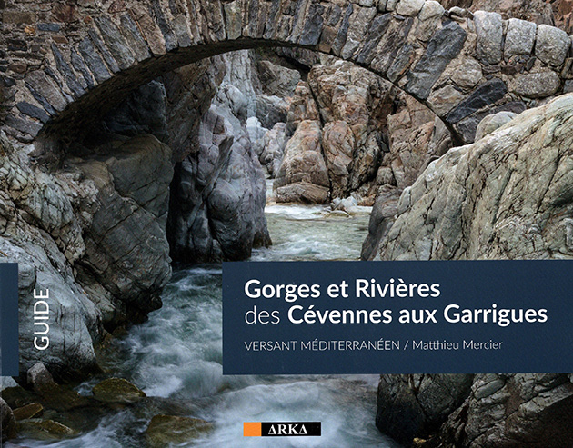 Gorges et Rivières des Cévennes aux Garrigues
