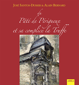 Du pâté de Périgueux…