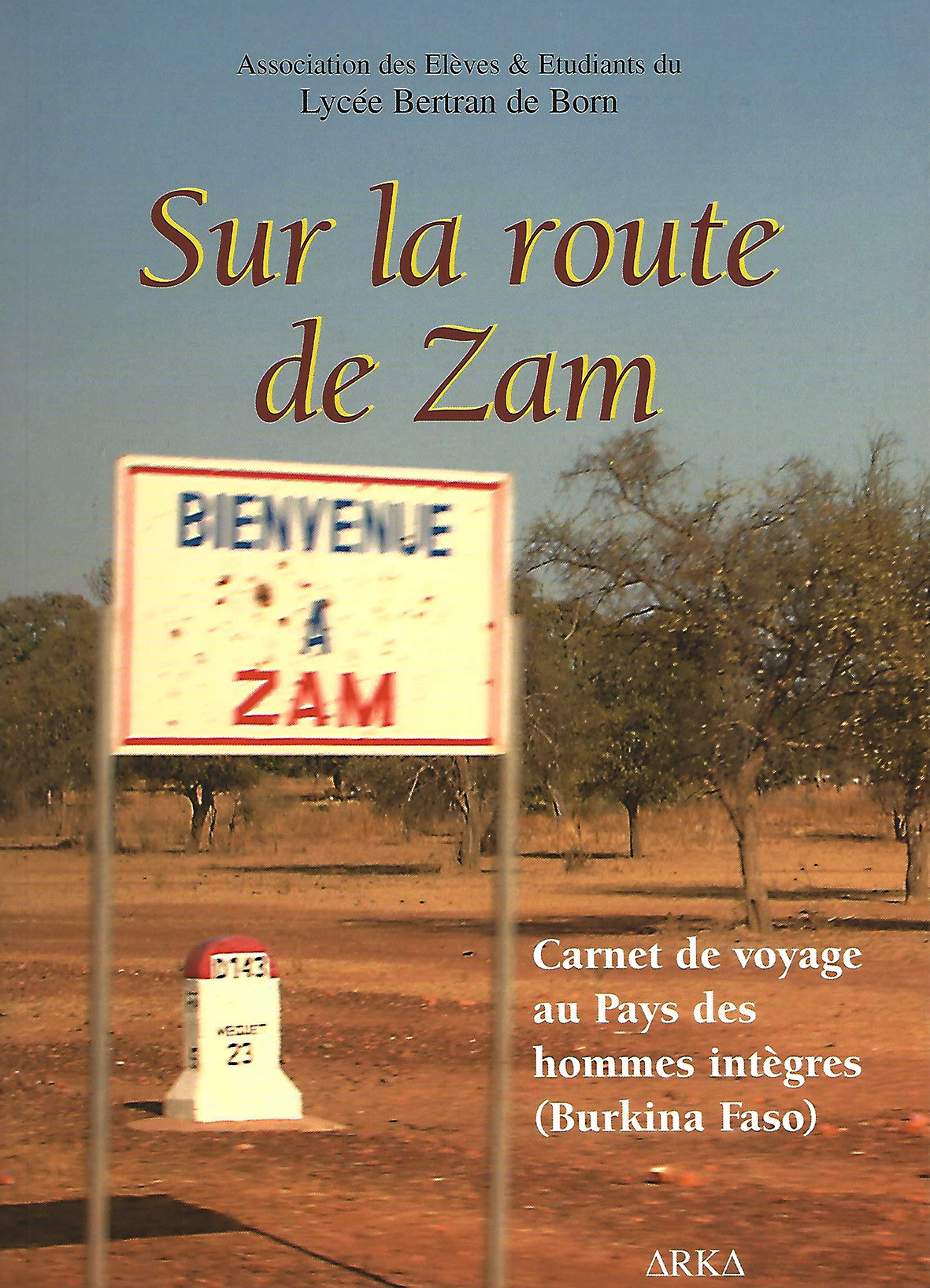 Sur la route de Zam