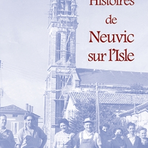 Histoires de Neuvic-sur-l'Isle