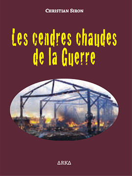 Les cendres chaudes de la guerre